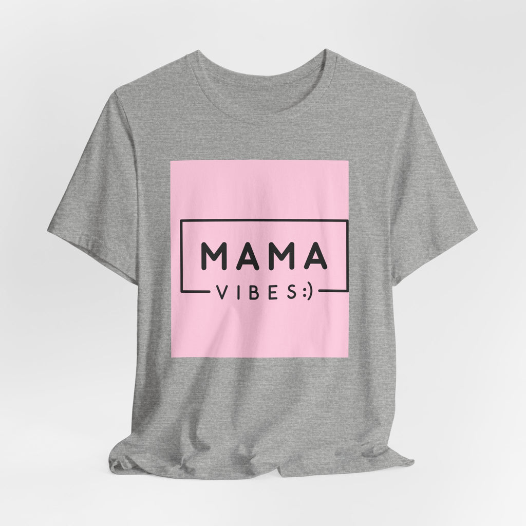 Mama Vibes Pink Graphic Tee – Mothers Day Casual T‑Shirt