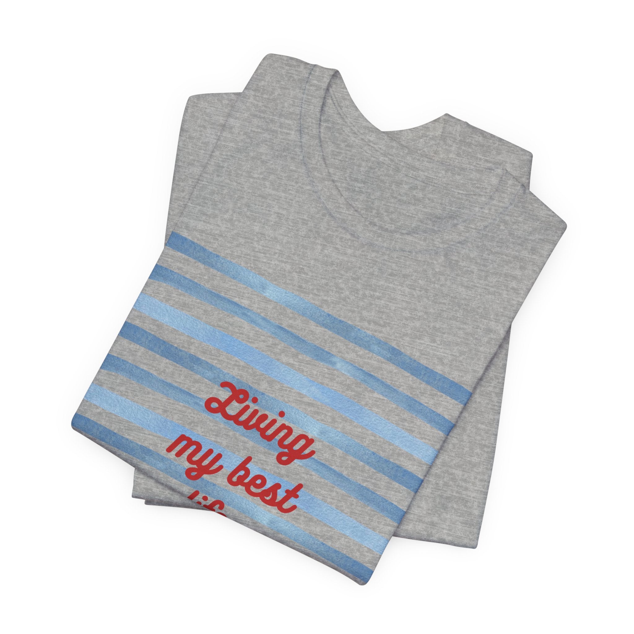 Living My Best Life Tee — Striped Nautical Graphic T-Shirt
