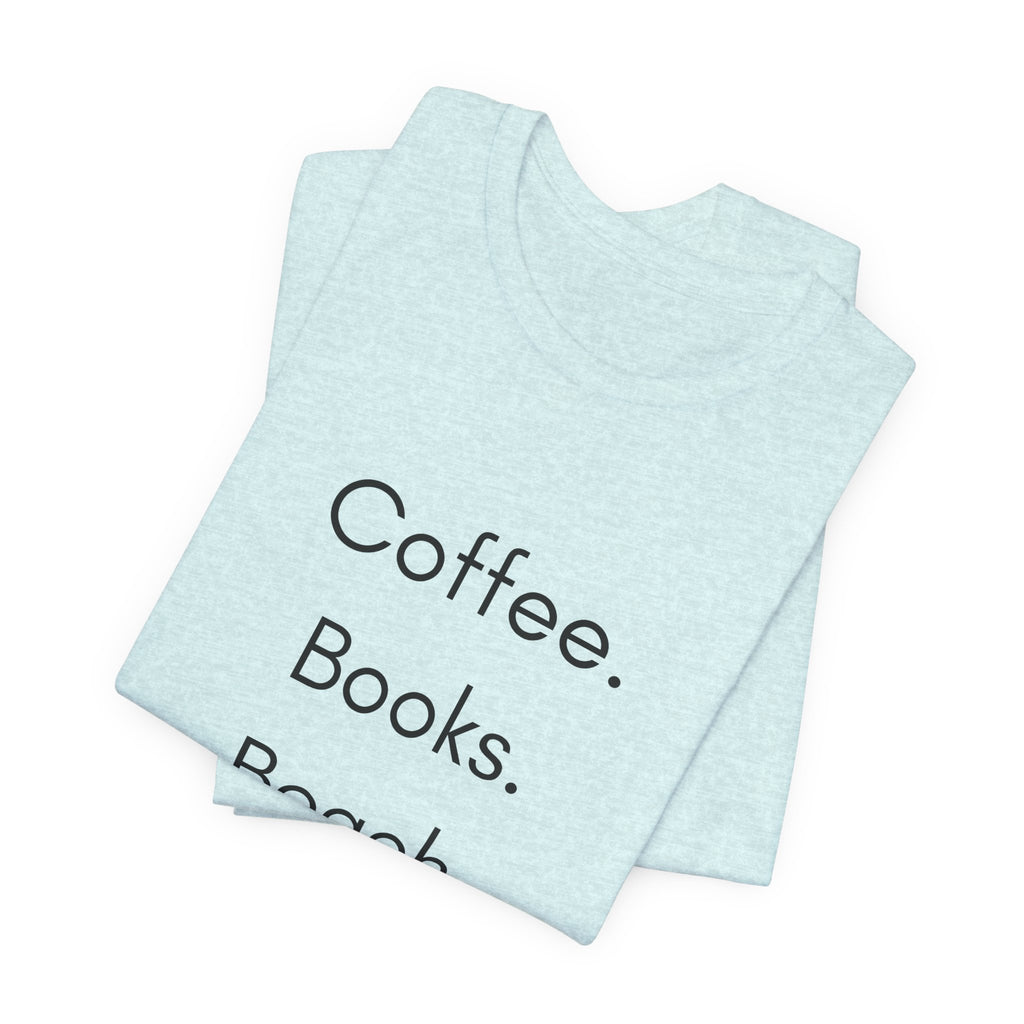 Coffee. Books. Beach. T‑Shirt — Minimalist Literary Beach Tee