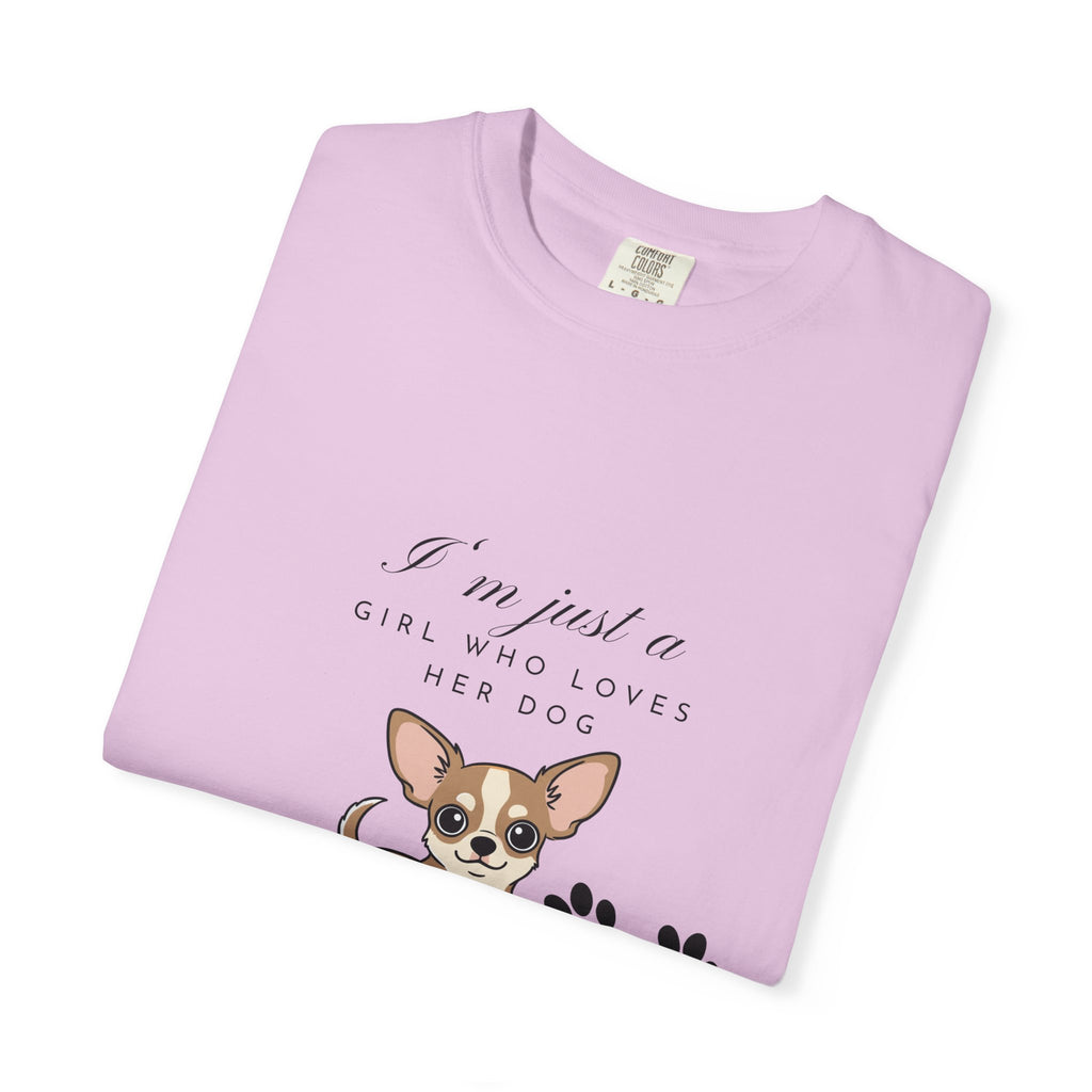 I’m just a girl …Garment-Dyed T-shirt