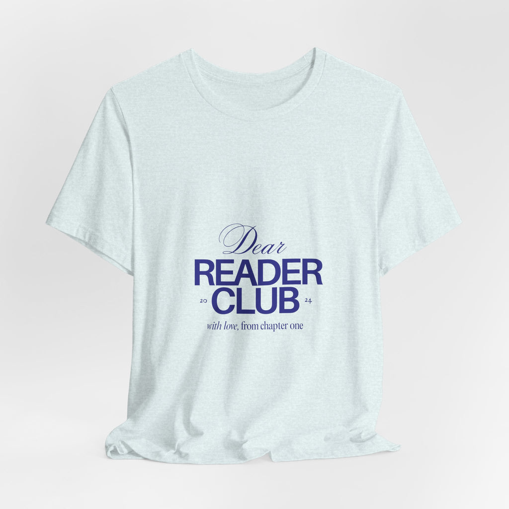 Reader Club T-Shirt — "Dear Reader Club" Literary Tee