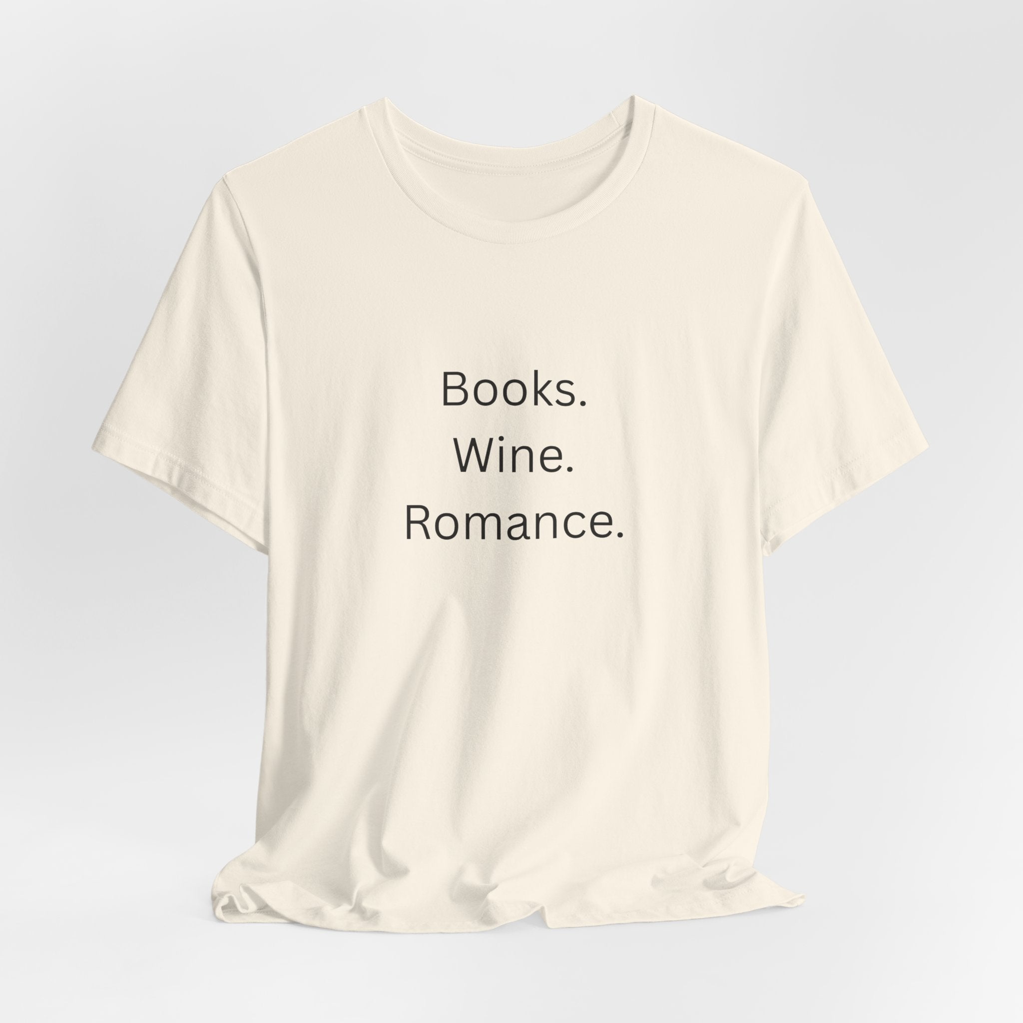 Books. Wine. Romance. Tee