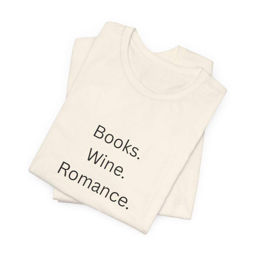 Books. Wine. Romance. Tee